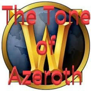 The Tone of Azeroth podcast