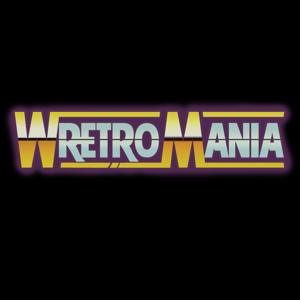 WretroMania : Pro Wrestling Podcast