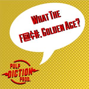WTF, Golden Age?