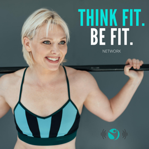 Think Fit. Be Fit.