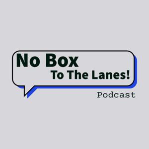 No Box To The Lanes