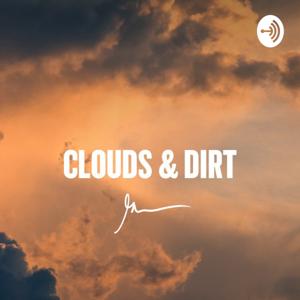 clouds & dirt