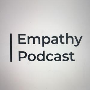 Empathy Podcast