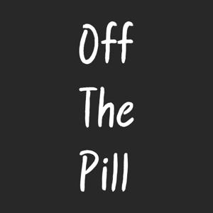 Off The Pill