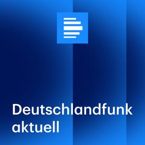 Deutschlandfunk aktuell by Deutschlandfunk