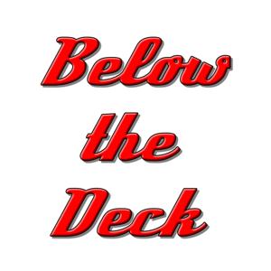 Below the Deck