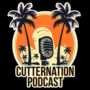 Cutternation Podcast