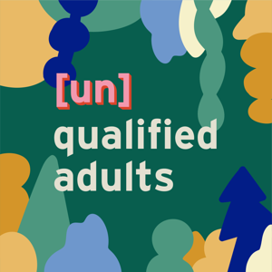 Unqualified Adults