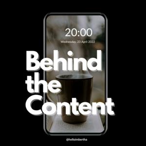 Behind the Content