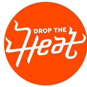 Drop The Heat