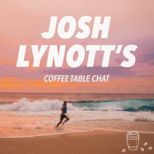 Josh Lynott's Coffee Table Chat