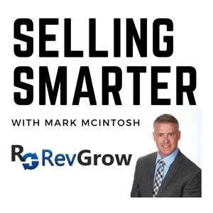 Selling Smarter with Mark McIntosh