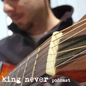 King Never Podcast