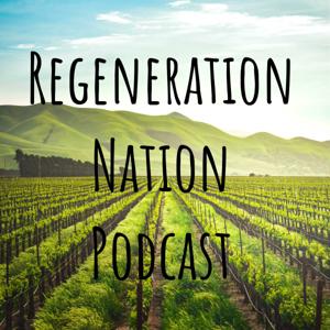 Regeneration Nation Podcast