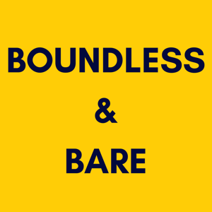 Boundless & Bare