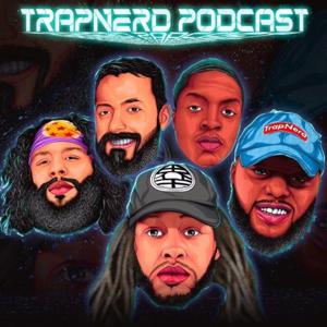 The TrapNerd Podcast