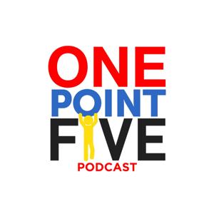 One Point Five Podcast