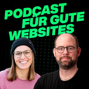 Podcast für gute Websites by Jolle Lahr-Eigen & André Goldmann