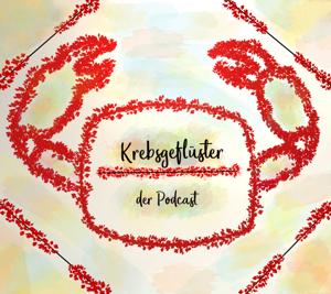 Krebsgeflüster - Podcast