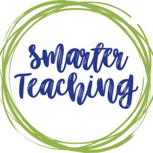 Smarter Teaching (with Rachel Wilser)