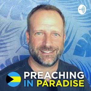 Preaching In Paradise