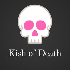Kish of Death