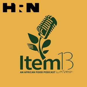 Item 13: An African Food Podcast by Heritage Radio Network