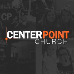 Centerpoint Church Sermon Podcast