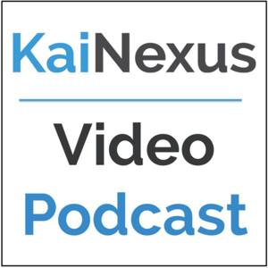 KaiNexus Video Podcast - Making Improvement Happen