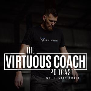 The Virtuous Coach Podcast