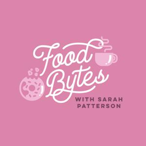 Food Bytes  with Sarah Patterson by Howdy Partners Media