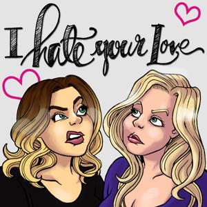 I Hate Your Love