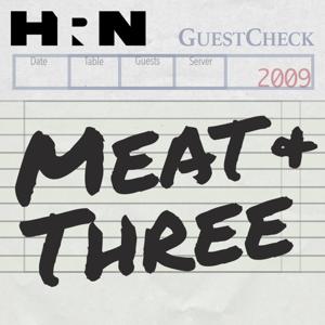 Meat + Three by Heritage Radio Network