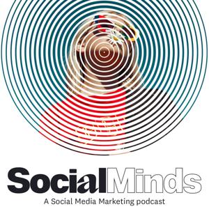 SocialMinds - A Social Media Marketing Podcast by SocialChain