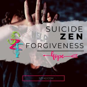 Suicide Zen Forgiveness