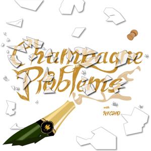 Champagne Problems