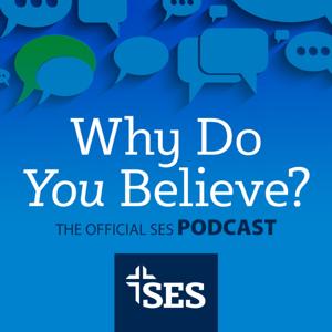 Why Do You Believe?