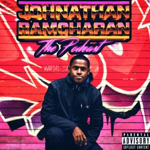 Johnathan Ramcharan the Podcast