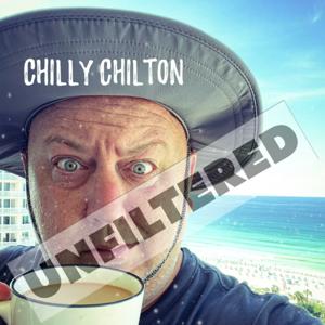 Chilly Chilton Unfiltered