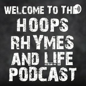 Hoops Rhymes and Life