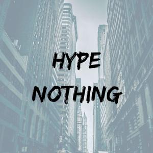 Hype Nothing