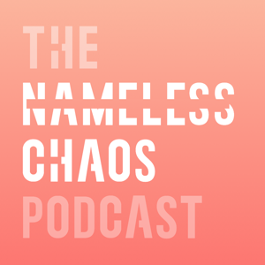 The Nameless Chaos Podcast