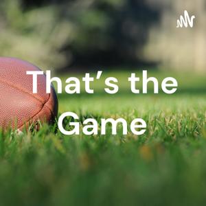 That’s the Game