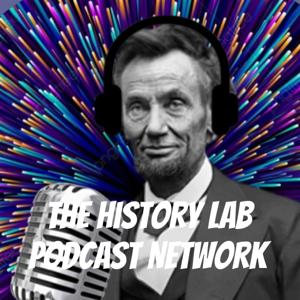 The History Lab Podcast Network