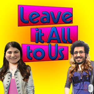 Leave It All to Us