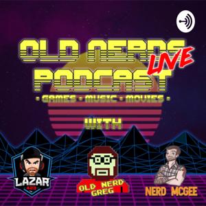 Old Nerds Podcast