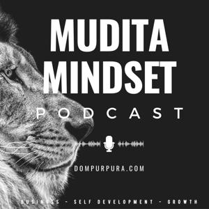 Mudita Mindset Podcast