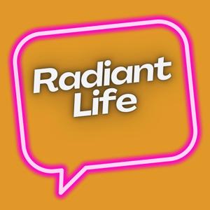 Radiant Life