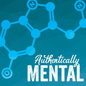Authentically Mental