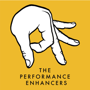 The Performance Enhancers
